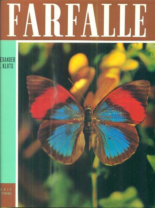 Vita e costumi delle farfalle - Alexander B. Klots - copertina
