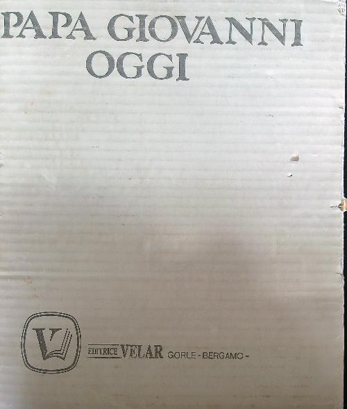Papa Giovanni Oggi