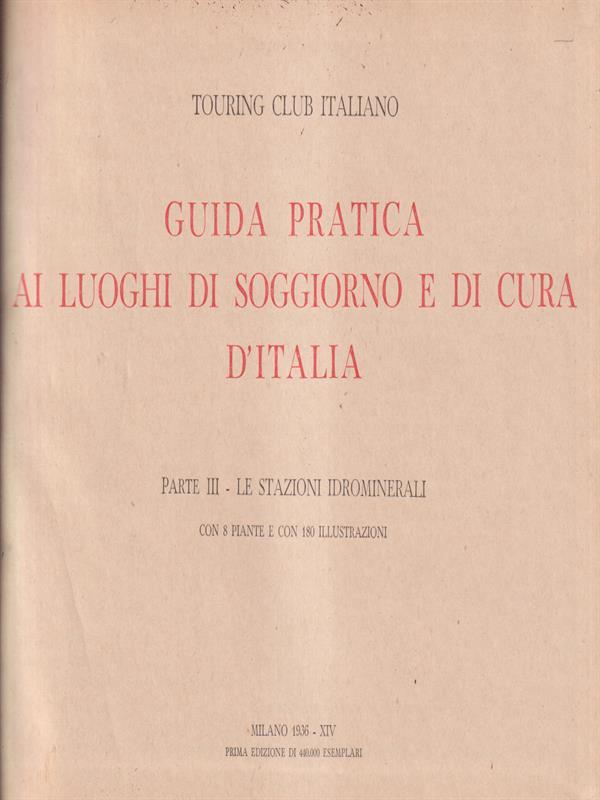 Guida pratica ai luoghi di soggiornoe di cura