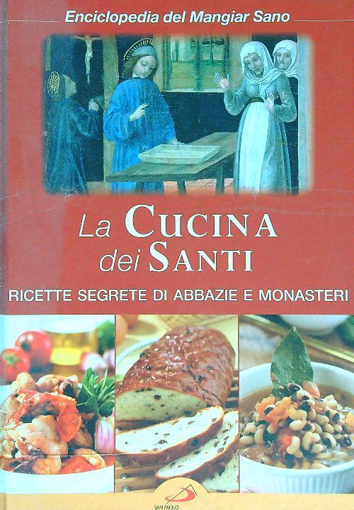 La cucina dei Santi