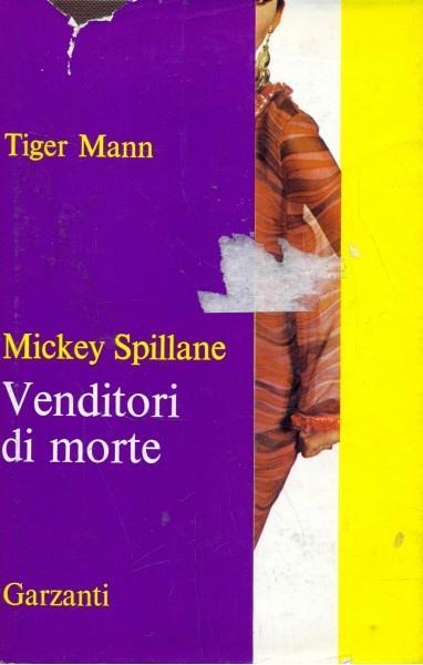 Venditori di morte - Mickey Spillane - copertina