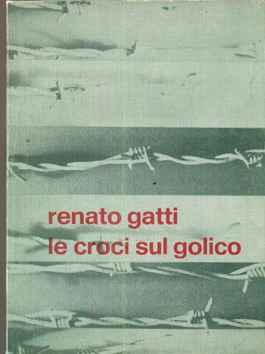 Le croci sul golico - Renato Gatti - copertina