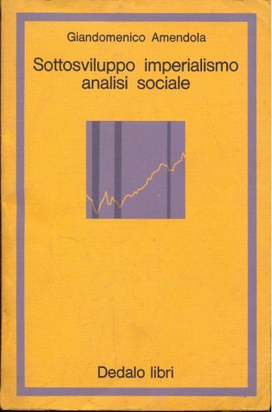 Sottosviluppo imperialismo analisi sociale - Giandomenico Amendola - copertina