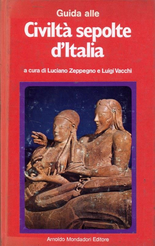 Guida alle civiltà sepolte d'Italia
