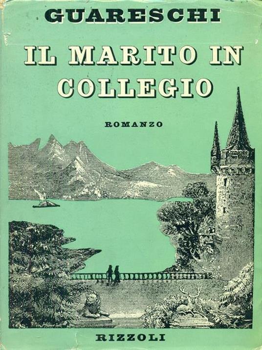 Il marito in collegio - Giovanni Guareschi - copertina