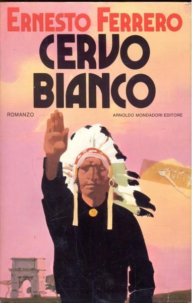 Cervo bianco - Ernesto Ferrero - copertina