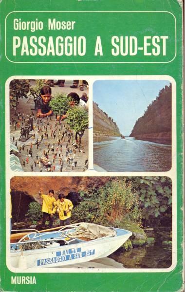 Passaggio a sud-est - Giorgio Moser - copertina