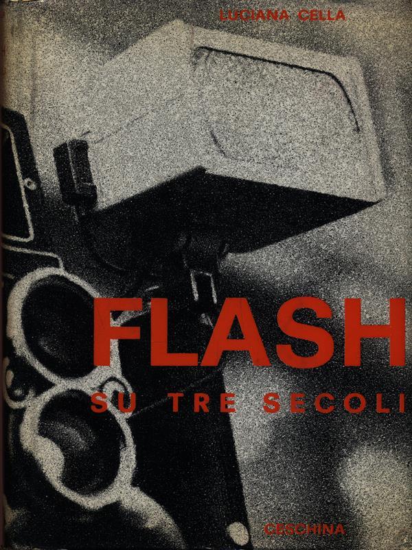 Flash su tre secoli