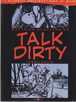 Talk dirty turpiloquio