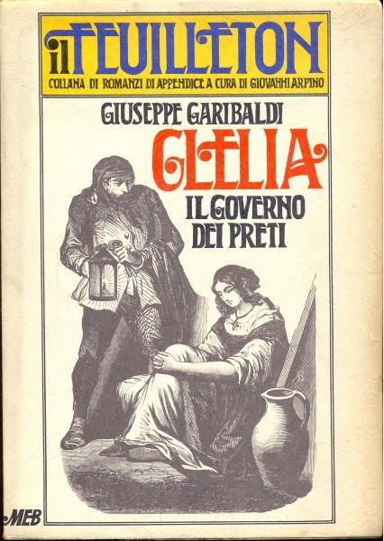 Clelia, il governo dei preti - Giuseppe Garibaldi - copertina