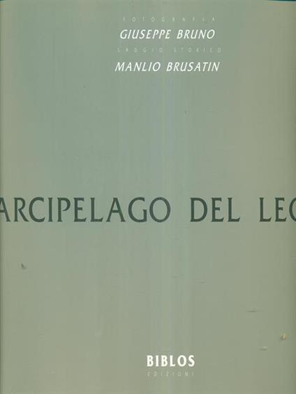 Arcipelago del Leone - Giuseppe Bruno,Manlio Brusatin - copertina