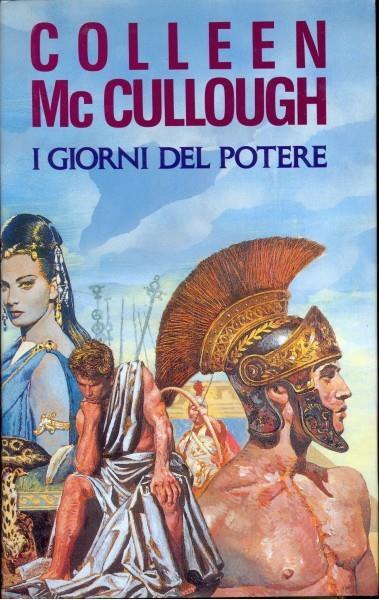 I giorni del potere - Colleen McCullough - copertina