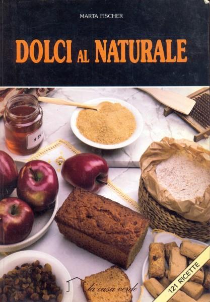 Dolci al naturale - Marta Fisher - copertina