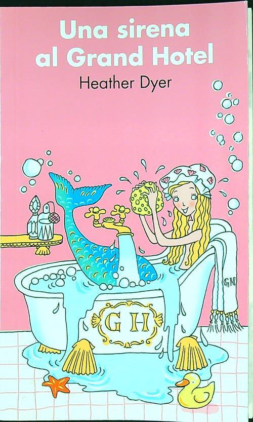 Una sirena al Grand Hotel