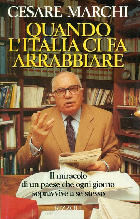 Quando l'Italia ci fa arrabbiare - Cesare Marchi - copertina