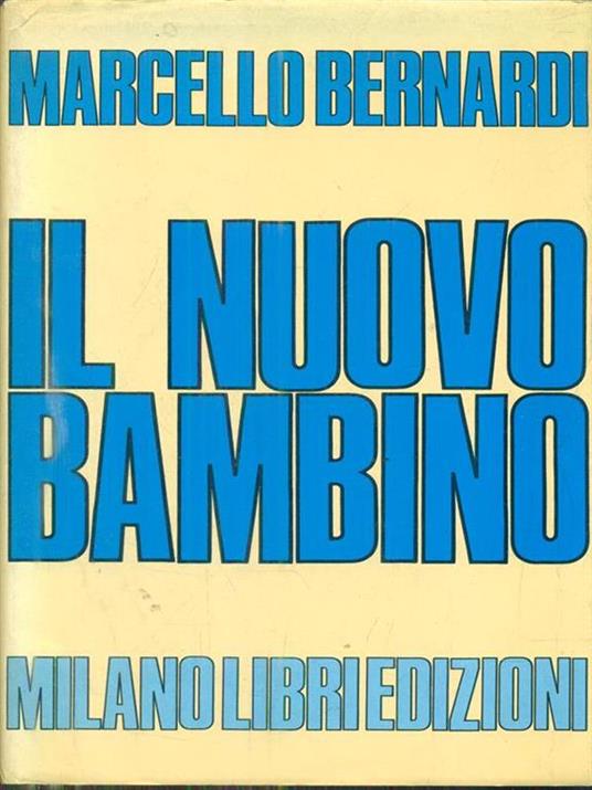 Il nuovo bambino - Marcello Bernardi - copertina