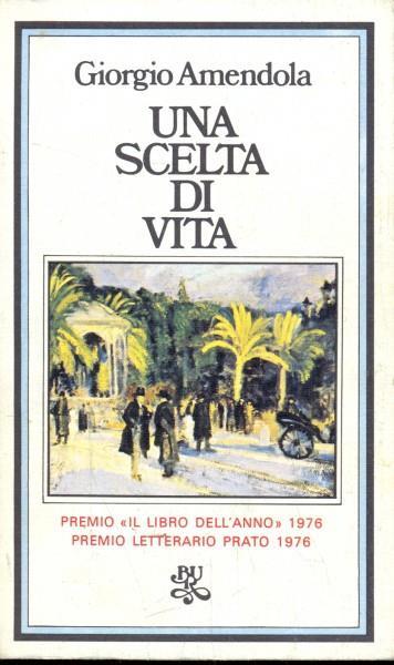 Una scelta di vita - Giorgio Amendola - copertina