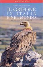 Il grifone in Italia e nel mondo. Biologia e strategie di conservazione
