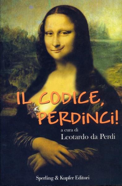 Il codice, perdinci!