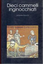 Dieci cammelli inginocchiati