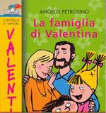 La famiglia di Valentina