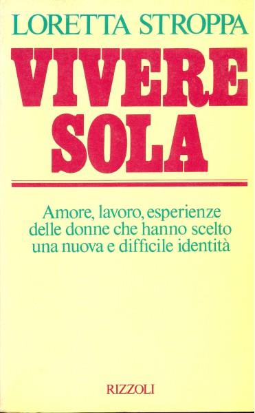 Vivere sola