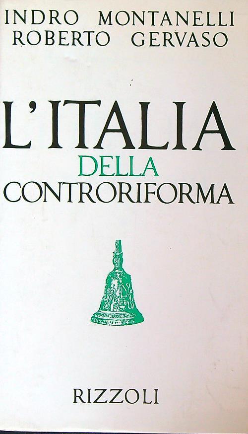 L' Italia della controriforma