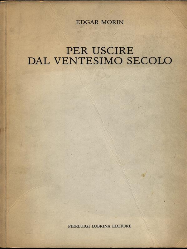Per uscire dal XX secolo