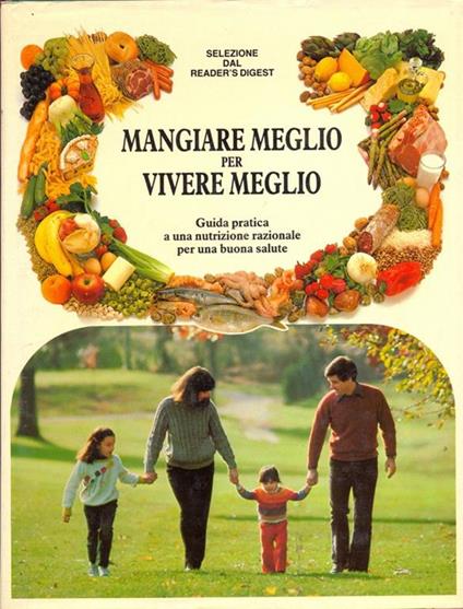 Mangiare meglio per vivere meglio - copertina