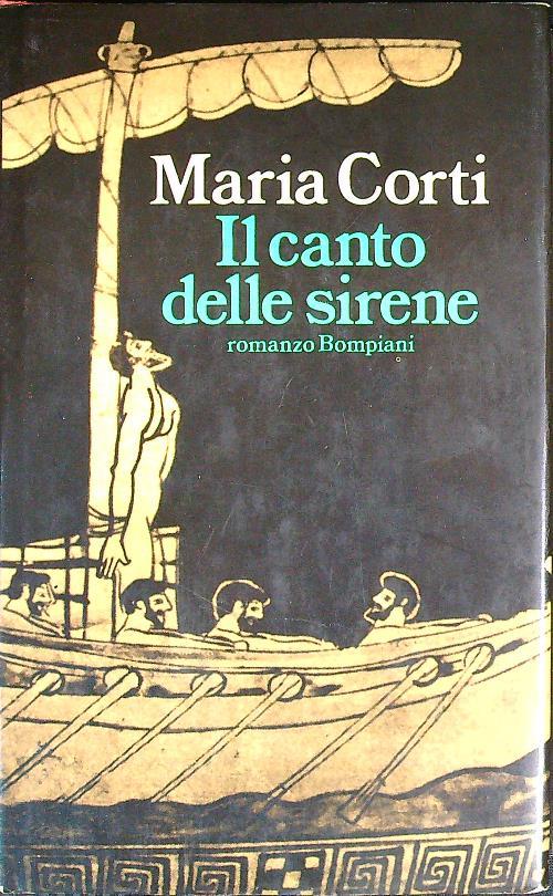 Il canto delle sirene - Maria Corti - copertina