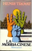 La morra cinese - Henri Troyat - copertina
