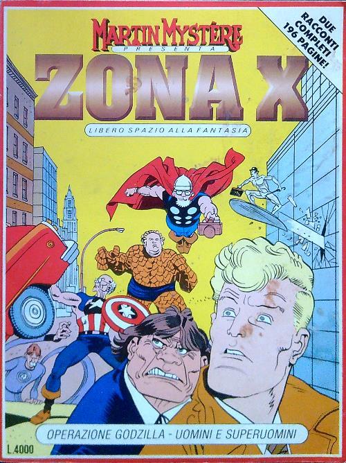 Zona X n. 2 - Operazione GodzillaUomini e superuomini