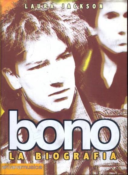 Bono. La biografia - Laura Jackson - copertina