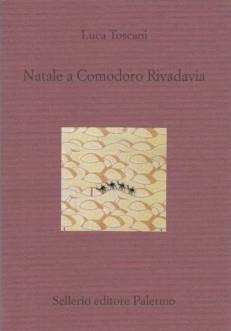 Natale a Comodoro Rivadavia - Luca Toscani - copertina