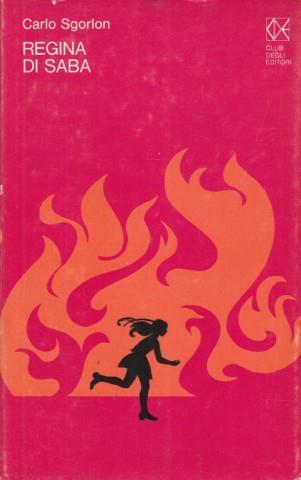 Regina di saba - Carlo Sgorlon - copertina