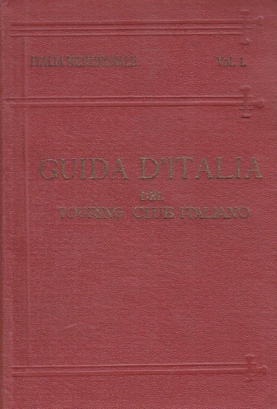 Guida d'italia. Italia meridionale vol.1