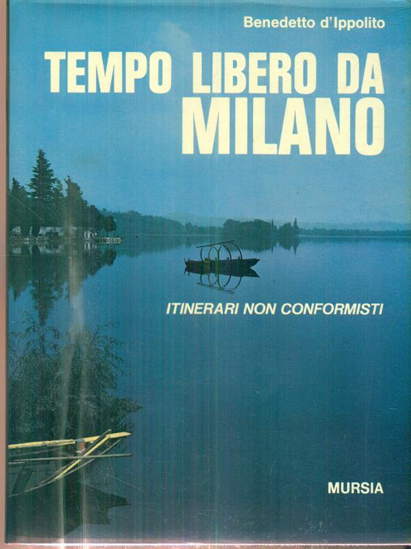 Tempo libero da Milano