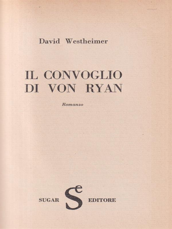 Il convoglio di Von Ryan
