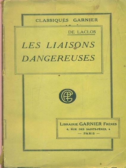 Les Liaisons dangereuses - Pierre Choderlos de Laclos - copertina