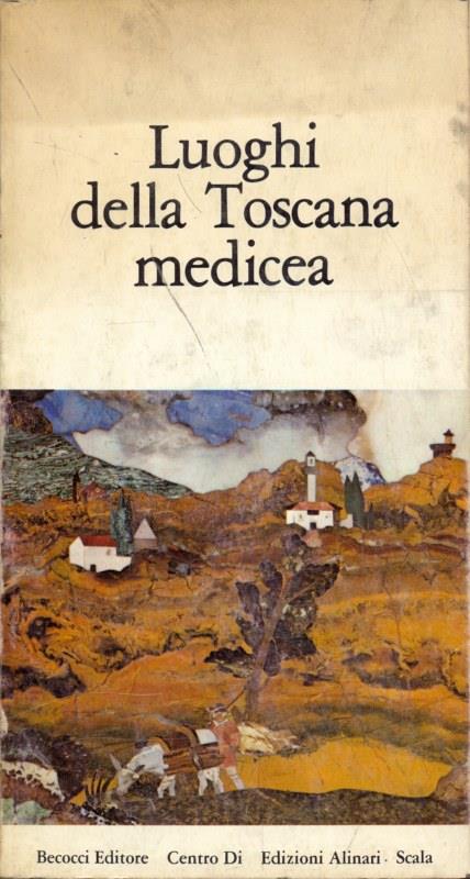 Luoghi della toscana medicea