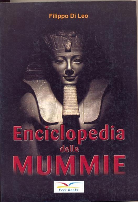 Enciclopedia delle mummie - Filippo Leo - copertina