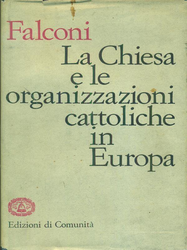 La chiesa e le organizzazioni cattoliche in Europa