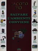 Salvare l'ambiente conviene