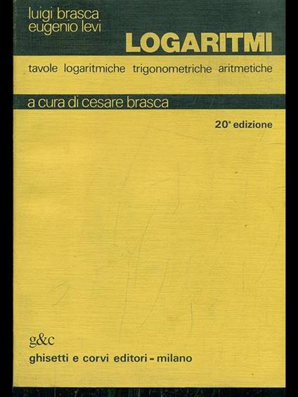 Logaritmi - Luigi Brasca,Eugenio Levi - copertina