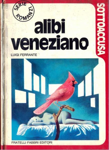 Alibi veneziano - Luigi Ferrante - copertina