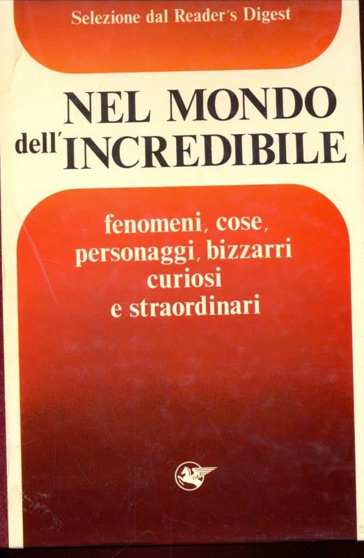 Nel mondo dell'incredibile