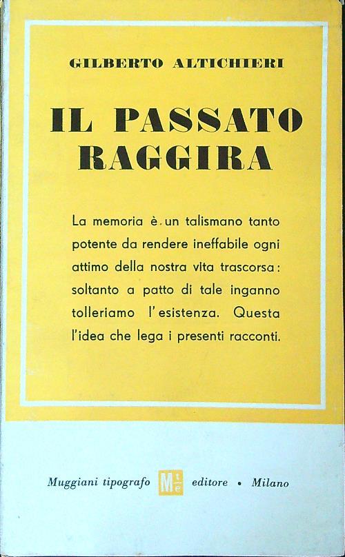 Il passato raggira