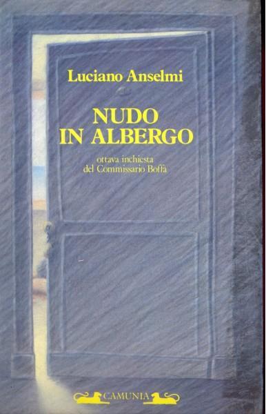 Nudo in albergo - Luciano Anselmi - copertina