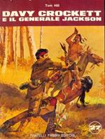 Davy Crockett e il generale Jackson