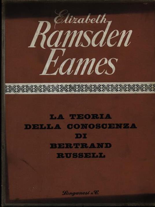 La  teoria della conoscenza di Bertrand Russell - Elizabeth Ramsden Eames - copertina